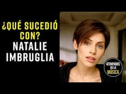 ¿Qué Sucedió Con Natalie Imbruglia?