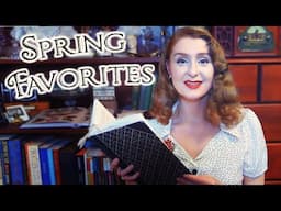 🌹 Spring Favorites 🌹 (clothing, books, fashion, film, etc.)