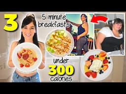 How I LOSE FAT Fast (3 High Protein Breakfasts UNDER 300 Calories)