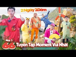 2 Ngày 1 Đêm:Tuyển tập khoảnh khắc vui nhất Tập 66 Mùa 3 - Dương Lâm, Trường Giang, HIEUTHUHAI