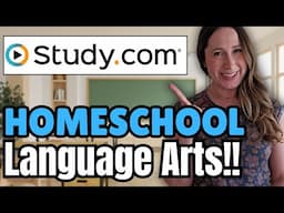 Online Language Arts Curriculum for Homeschool - Study.com Language Arts Program Review 2025