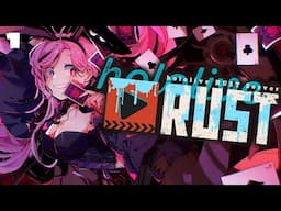 【#holoRUST】absolute MENACE in the Holohood #calliolive