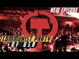 A History of the Communist Party of the United States of America   The Cold War DOCUMENTARY2