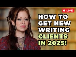 🔴 LIVE: What's *ACTUALLY* Working to Get Freelance Writing Clients in 2025!