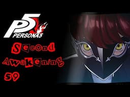 [59] Second Awakening | Lore Hunter Plays Persona 5 Royal