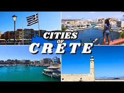 Exploring the Cities of CRETE: Chania, Heraklion, Rethymno, Agios Nikolaos | Greek Island Holiday