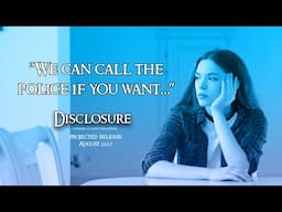 "We Can Call The Police, If You Want..." - Disclosure - Trailer - Projected Release: August 2025