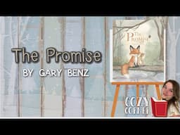 The Promise By Gary Benz A Read Aloud Storytime For Kids