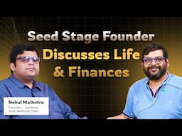 Managing Finance & Life as a founder – Nehul Malhotra, Founder GenWise, McKinsey, IIMA Gold Medalist