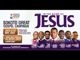DAY 2 MORNING OF SOKOTO GREAT GOSPEL CRUSADE 2025 - DR. AROME OSAYI