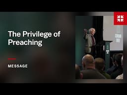 The Privilege of Preaching