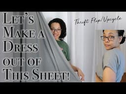Make a Dress with Me | Making a Dress out of a Flat Sheet | Upcycling