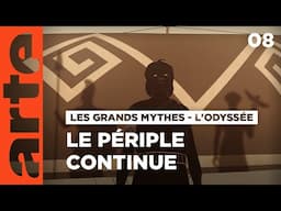 Cap sur Ithaque | Les grands mythes - L'Odyssée | Épisode 8 | ARTE