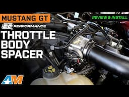 2011-2017 Mustang V6 SR Performance Throttle Body Spacer Review & Install