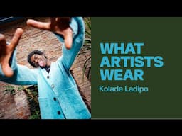 Kolade Ladipo | What artists wear | National Museums Liverpool