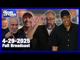 The Bob & Tom Show - April 29, 2025