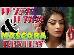 Honest Review of Wet And Wild Mascara | Product Review | Foxy Makeup Tips