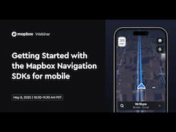 Getting Started with the Mapbox Navigation SDKs for mobile