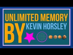 Unlimited Memory by Kevin Horsley: Animated Summary