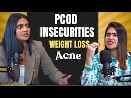 HOW she managed her PCOD, Weight loss , insecurities | STT with @SimpleTipsAnwesha | Somya Luhadia
