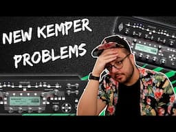 The "Problem" with the New Kempers...