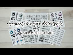 Torey Ramos Designs | April 2025 Shop Update - New Releases!