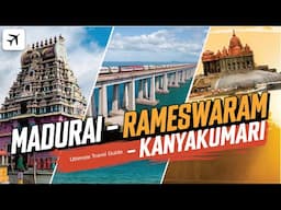 Madurai, Rameshwaram & Kanyakumari Trip Guide | Best Places, Budget & Travel Tips .. In Hindi