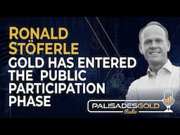 Ronald Stöferle: Gold has Entered the Public Participation Phase