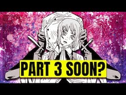 IS PART 3 ACTUALLY HAPPENING After Chainsaw Man Chapter 199