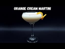 Orange Cream Martini 🍊 A Dreamy Dessert Cocktail You Can Sip!