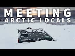 ARCTIC VANLIFE | MEETING THE PEOPLE WHO CALL IT HOME
