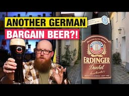 HOW MUCH?! Erdinger Dunkel - Budget Friendly Beer Brilliance?!