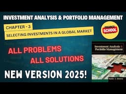 Selecting Investments in a Global Market || Chapter 3 || Investment Analysis & Portfolio Management