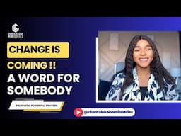 A Change Is Coming ( Welcoming A New Thing ) Let’s Pray || Powerful Prophetic Prayers