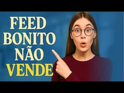Feed Bonito de Instagram Não Vende Fotografia - Dica Para Fotógrafos