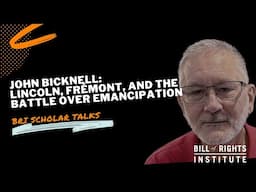 Lincoln, Frémont, and the Battle Over Emancipation with John Bicknell | BRI Scholar Talks