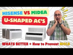 Hisense vs Midea U- Shaped Window AC: Which Is Better? (Midea Mold Recall + Mold Prevention Tips)