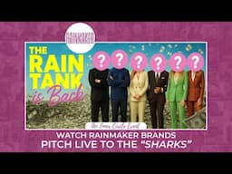 RAIN TANK - Watch Rainmaker Pitch The "Shark" (Rainmaker Mastermind)