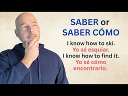 SABER or SABER CÓMO - Knowing Which to Use