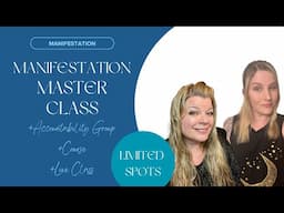 Manifestation Master Class