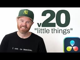 little things = BIG Impact in DaVinci Resolve 20