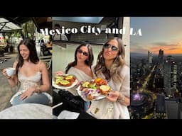 Travel with me to Mexico City and a few days in LA ♡