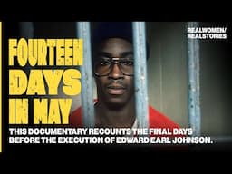 Fourteen Days in May: The Most Compelling Death Penalty Documentary Ever Made