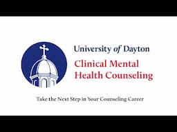 Clinical Mental Health Counseling at the University of Dayton