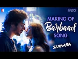 Making of Barbaad Song | Saiyaara | Ahaan Panday, Aneet Padda | The Rish | Jubin Nautiyal