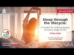 RCSI MyHealth - Sleep through the lifecycle: a toolkit for resting deeply at every stage of life