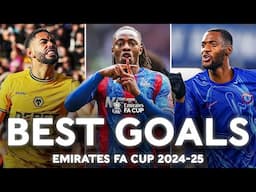 Trent, Eze, Cunha & More 🔥 | The Best Goals From The 2024-25 Emirates FA Cup