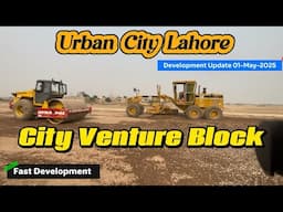 Urban City Lahore Latest Updates | City Venture Block | Fast Development Update | Big News|Mian Umer
