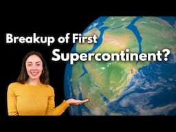 New Insight Into Breakup of Supercontinent Nuna ~1.2 Billion Years Ago | GEO GIRL