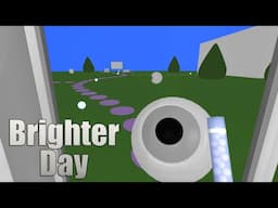 Brighter Day (The Brightest Horror Game)